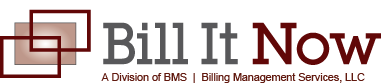 Bill It Now - A Division of BMS | Billing management Services, LLC.